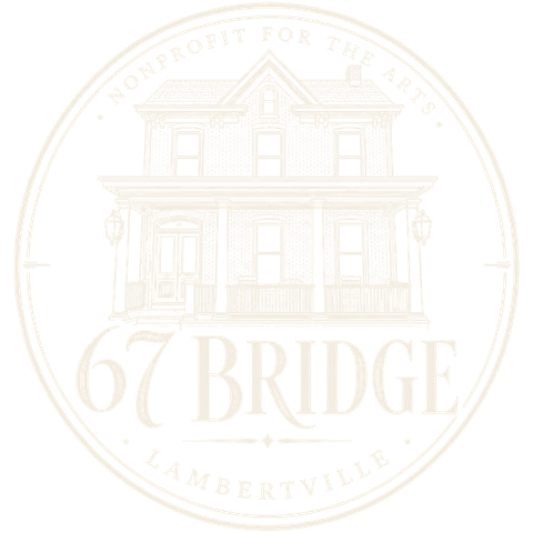 67 Bridge — Nonprofit for the Arts, Lambertville